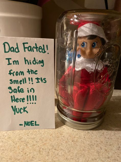 Elf Dad Farted In Jar, Funny Kids Elf On The Shelf Ideas, Elf On The Shelf Ideas Dad Farted, Elf On The Shelf Pranks On Dad, Elf Dad Farted, Christmas Crafts At Home, Elf On The Shelf House Diy Cute Ideas, Elf On The Shelf Ideas For The First Day, Dad Farted Elf On The Shelf