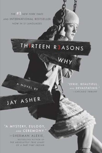 Pin for Later: 26 Young Adult Novels That Your Teenager — and You — Should Read Right Now Thirteen Reasons Why 13 Reason Why Book, Thirteen Reasons Why Book, Teen Novels, Thirteen Reasons Why, John Kerry, 13 Reasons Why, 13 Reasons, Banned Books, Pdf Books