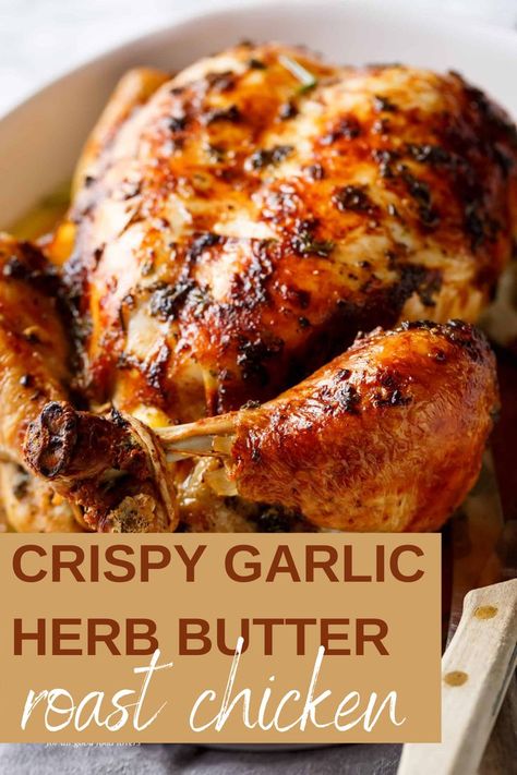 Crispy garlic herb butter roast chicken packed with unbelievable flavours, crispy skin, and so juicy! The perfect protein packed meal that can easily be turned into a meal prep and stored for the rest… More Whole Chicken Recipes Oven, Baked Whole Chicken Recipes, Herb Chicken Recipes, Whole Baked Chicken, Chicken With Garlic, Chicken Roast, Crispy Garlic, Oven Chicken Recipes, Whole Chicken Recipes