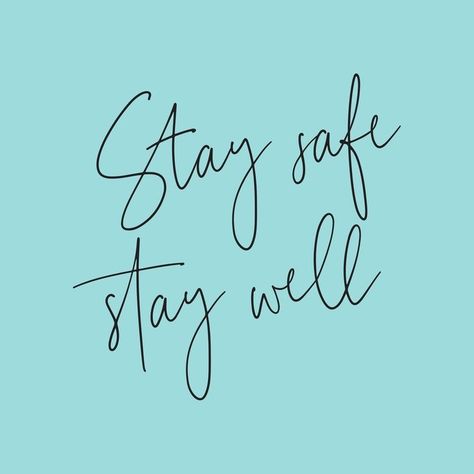 Be Safe Quotes, Stay Safe Quotes, Support Small Business Quotes, Safe Quotes, Get Well Messages, Stay Safe Everyone, Bubble Quotes, Thinking Of You Quotes, Now Quotes