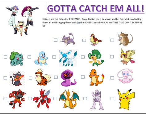 Pokémon-Team Rocket Scavenger Hunt!   Print Pokémon Scavenger images also on this board.  Cut out images, have someone hide them around house or backyard(Tape so they do not fly away).  Print out the Pokémon Scavenger Checklist and give each player a copy.  Players will check off every time they find a player.  First to collect them all wins. Pokemon Scavenger Hunt Printables Free, Pokemon Scavenger Hunt Printables, Pokemon Treasure Hunt, Pokemon Scavenger Hunt, Pokemon Activities, Pokemon Club, Pokemon Hunt, Birthday Pokemon, Pokemon Party Decorations