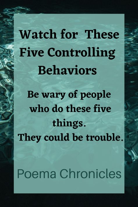 Five Controlling Behaviors You Should Learn to Spot - Poema Chronicles Controlling Wife Quotes, Controlling Friendships, Controlling Friends, Narcissistic Friend, Unsafe People, Unequally Yoked, Controlling Men, 13 Day Diet, Emotional Infidelity