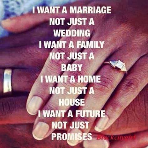 I Want A Marriage, Not Just a Wedding💏 I Want A Family, Not Just A Baby👶 I Want A Home, Not Just A House🏡 I Want A Future, Not Just Promises. I Want A Family, All I Ever Wanted, Wedding Quotes, Marriage Quotes, Two People, Family Quotes, Love And Marriage, Cute Quotes, The Words