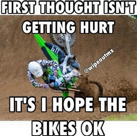 Dirtbike Memes, Motocross Funny, Dirt Bike Quotes, Bike Humor, Motorcycle Memes, Motorcycle Humor, Ebike Electric Bicycle, Racing Quotes, Dirt Biking