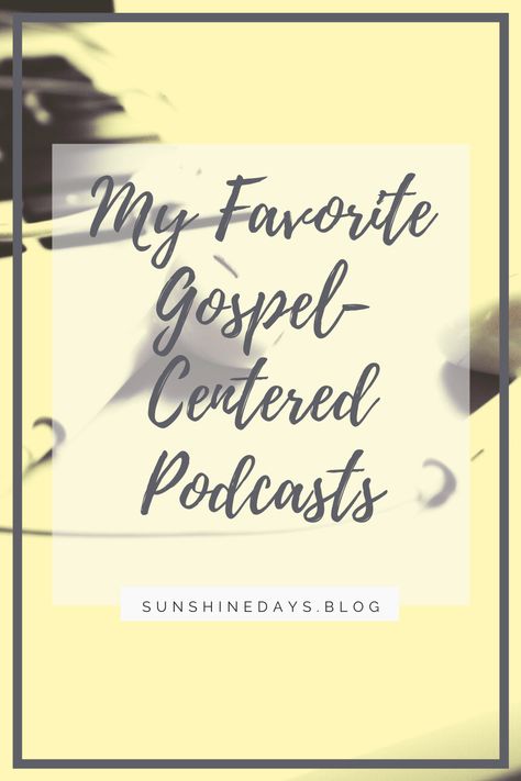 Gospel-centered-podcasts-for-women