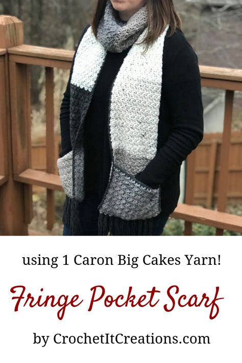 Crochet a Fringe Pocket Scarf using 1 skein of Caron Big Cakes Yarn with this crochet pattern by Crochet It Creations via @Crochet It Creations Caron Cakes Patterns, Pocket Scarf, Crochet Leg Warmers, Crochet Neck Warmer, Crochet Hack, Pocket Scarves, Crochet Scarf Pattern Free, Crochet Geek, Crochet Shawl Pattern Free