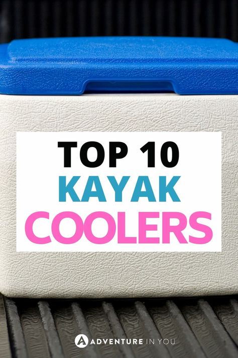 To help you find the best cooler that will fit in your kayak, we've rounded up the top 10 best coolers for kayaking! check it out here! Kayaking Accessories, Kayak Hacks, Kayaking Essentials, Kayak Cooler, Best Cooler, Best Coolers, Best Fishing Kayak, Diy Cooler, River Kayaking