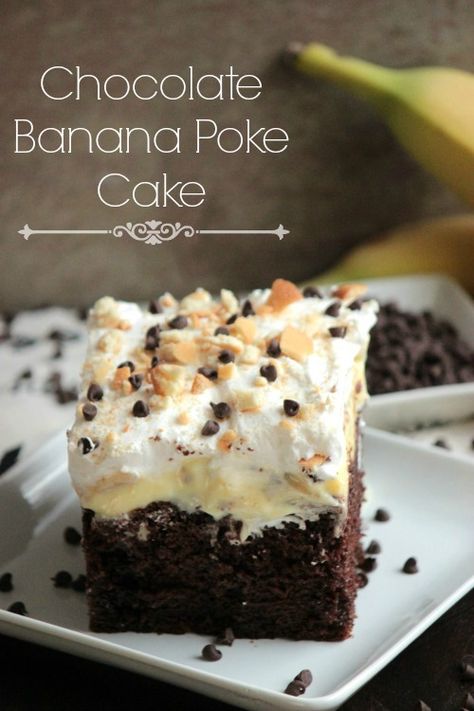 Chocolate Banana Poke Cake | BigBearsWife.com Banana Poke Cake, Puding Pisang, Special Deserts, Meat Tray, Apple Crisps, Pudding Poke Cake, Potluck Desserts, Torte Cupcake, Poke Cake Recipes