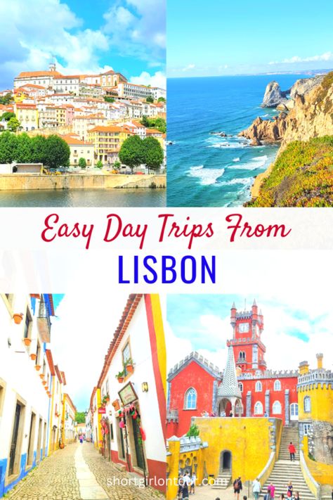 4 Easy Day Trips from Lisbon - SHORT GIRL ON TOUR Day Trips From Lisbon, Travel Portugal, Europe Continent, Wanderlust Photography, Travel Recommendations, Easy Day, Portugal Travel, Europe Travel Tips, Future Travel