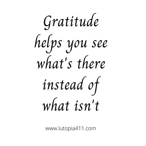 "Gratitude helps you see what's there instead of what isn't" Gratitude Helps You See What Is There, Showing Gratitude, Bullet Journal Design Ideas, Inspirational Thoughts, Journal Design, Gratitude, Bullet Journal, Design Ideas, Spirituality