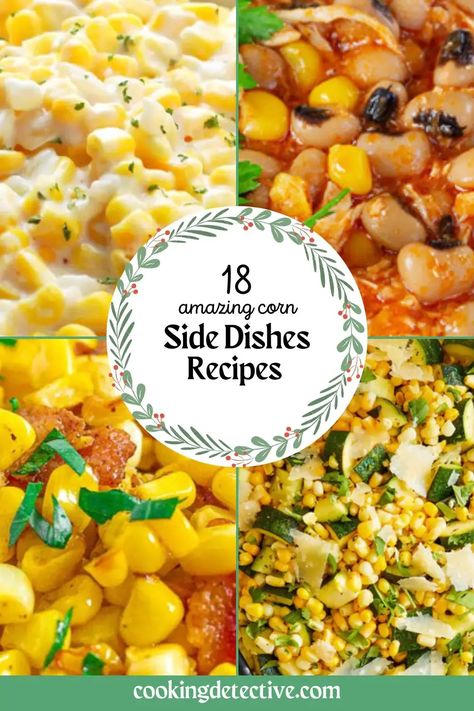 Spanish Corn Side, Summer Corn Recipes Side Dishes, Cooked Corn Recipes, Recipes With Fresh Corn, Corn Dishes Side, Corn Side Dishes For Bbq, Frozen Corn Recipes Side Dishes, Leftover Corn On The Cob Recipes, Corn Side Dish Recipes