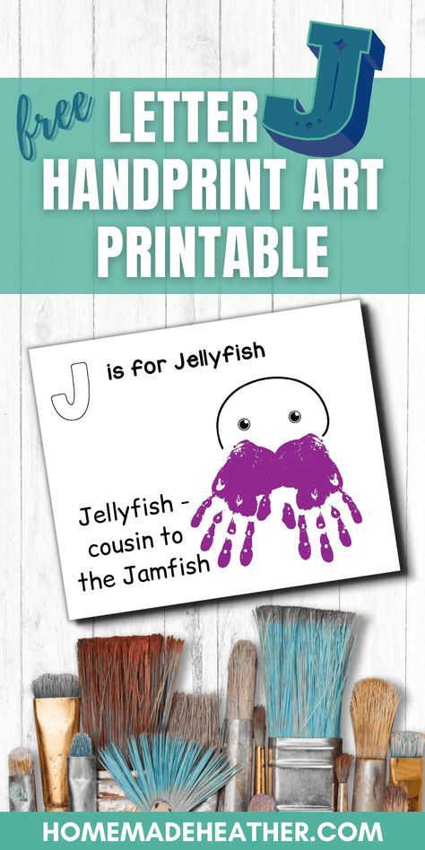 Free Letter J Handprint Art Printable Letter J Footprint Craft, J Is For, Jellyfish Activity, Letter J Craft, Letter J Art, Letter J Crafts, Rose Ideas, Infant Art, J Craft