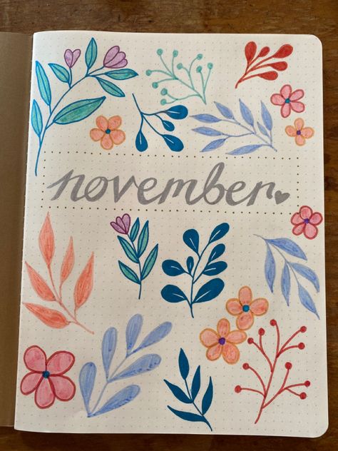 Cute Diary Ideas Writing, November Spread, Monthly Cover Page, Bullet Journal Titles, Bullet Journal Month, Bullet Journal For Beginners, Diy Photo Book, Bullet Journal Cover Ideas, Bullet Journal Paper