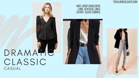 Kibbe Dramatic Classic Style: Casual Outfit Ideas | The Aligned Lover Soft Dramatic Kibbe Shirts, Soft Dramatic T Shape, Soft Dramatic Leather Jacket, Dramatic Classic Casual Outfits, Classic Moodboard, Romantic Kibbe Style, Dramatic Classic Style Outfits, Dramatic Classic Style, Dc Kibbe