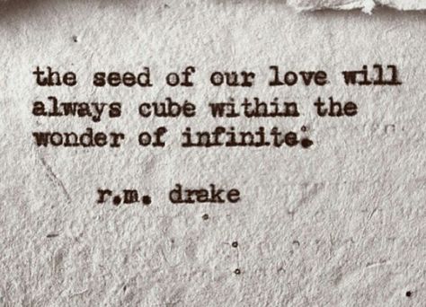 R.M. Drake R M Drake Quotes, Rm Drake Quotes, Rm Drake, Drake Quotes, Words Worth, People Quotes, Quotes Poetry, Lyric Quotes, Poetry Quotes