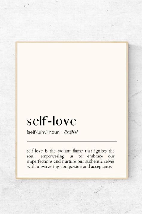 self love definition print | self love wall art | definition print | minimalist poster | home decor printable wall art | digital download Self Love Definition, Self Care Definition, Love Definition, Art Definition, Definition Wall Art, Definition Of Love, Poster Home Decor, Love Wall Art, Perfect Word