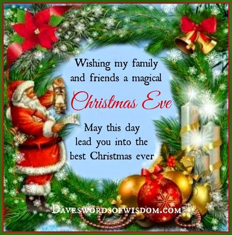 Wishing my family and friends a magical Christmas Eve. May this day lead you into the best Christmas ever. Quotes Heaven, Christmas Eve Quotes, Christmas Hope, December Quotes, Happy Christmas Eve, Quotes Christmas, Merry Christmas Quotes, Christmas In Heaven, Christmas Quote