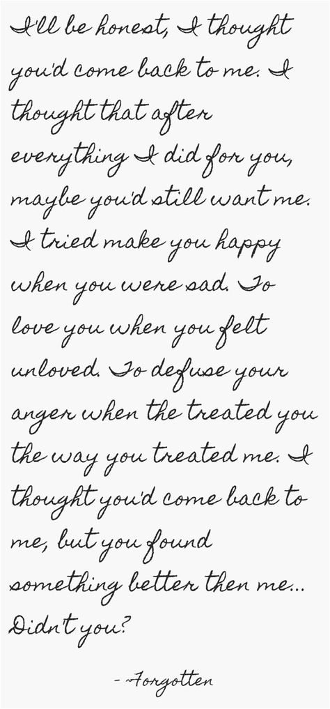 I Still Love You Quotes After Everything, I Still Love You Quotes, Ghosting Someone, After Everything, Come Back To Me, Love Yourself Quotes, Still Love You, Find Someone, Meaningful Words