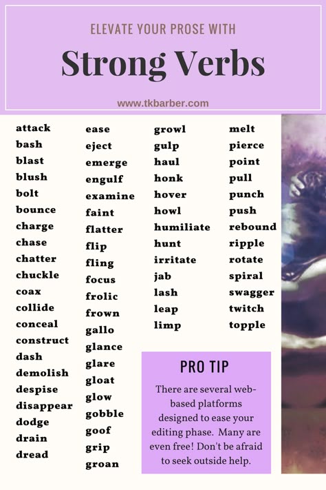 A handy short list of strong verbs! #strong verbs #verbs #writing #writers Strong Verbs List, Verbs To Use In Writing, Strong Verbs For Writing, Descriptive Verbs, Powerful Verbs, Strong Verbs, Vivid Verbs, Business Writing Skills, Verbs In English