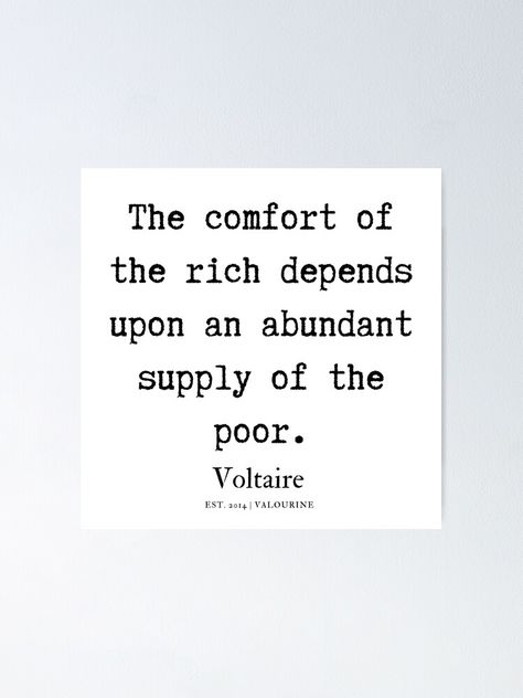 "34 | Voltaire Quotes | 190815" Poster by QuotesGalore | Redbubble Quotes By Voltaire, Elitist Quotes, Voltaire Quotes, Inspirational Wuotes, Stoic Quotes, Literature Quotes, Say That Again, Philosophy Quotes, Sign Quotes