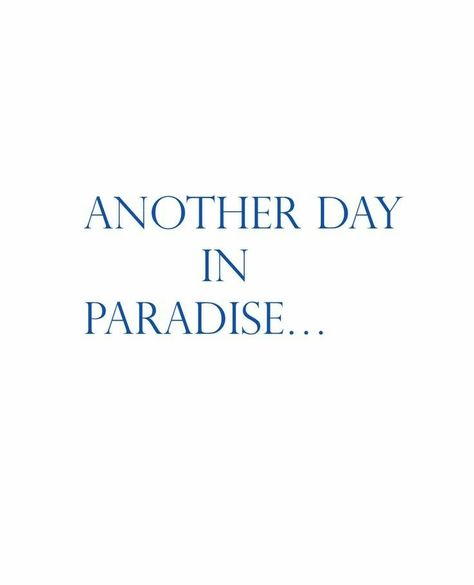 Paradise Quotes Tropical, Coconut Rough, Summer Phrases, Travel Journal Cover, Tiny Quotes, Dream Summer, Another Day In Paradise, Daily Mantra, New Beginning Quotes