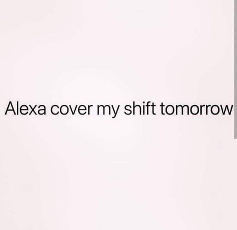 Pretty please....with sugar on it 😉 Hey Alexa Captions For Instagram, Hey Siri Instagram Captions, Cynical Quotes, Workplace Humor, Funny Words To Say, Good Insta Captions, Pretty Please, Medical Humor, Funny Quotes For Instagram