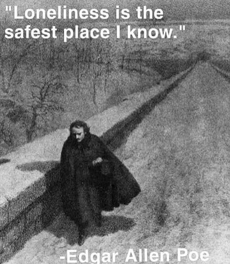 Seclusion Quotes, Feeling Not Good Quotes, Poems On Loneliness Quotes, Nevermore Edgar Allan Poe, In Another Life Quote, Out Of Place Quotes, Recluse Aesthetic, Feeling Out Of Place Quotes, Recluse Quotes