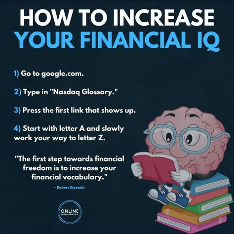 How to increase your financial IQ? The pin explain it very simply... Click and follow for more #Affiliate marketing #Make money #online marketing tips #John Crestani #Grant Cardone #Growth hacking #entrepreneur hacks Financial Iq, Ninja Course, Youtube Business, Millionaire Mentor, Youtube Money, Finance Investing, Gary Vee, Quitting Your Job, Robert Kiyosaki