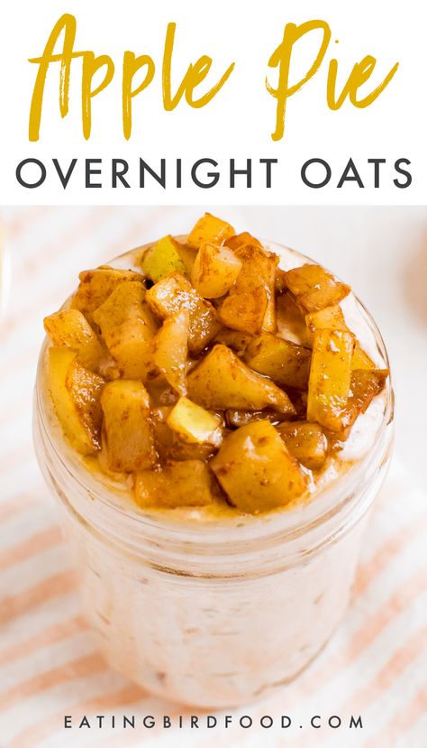 Apple Pie Overnight Oats, Apple Overnight Oats, Healthy Apple Pie, Eating Bird Food, Oat Recipes Healthy, Dessert For Breakfast, Cinnamon Pumpkin, Overnight Oats Recipe Healthy, Overnight Oats Healthy