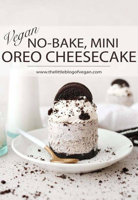 Mini No-Bake Oreo Cheesecakes | The Little Blog Of Vegan Oreo Recipe, Mini Oreo Cheesecake, Dairy Free Cheesecake, No Bake Oreo Cheesecake, Cookies And Cream Cheesecake, Oreo Biscuits, Baking Treats, Peanut Butter Oreo, Dairy Free Cream