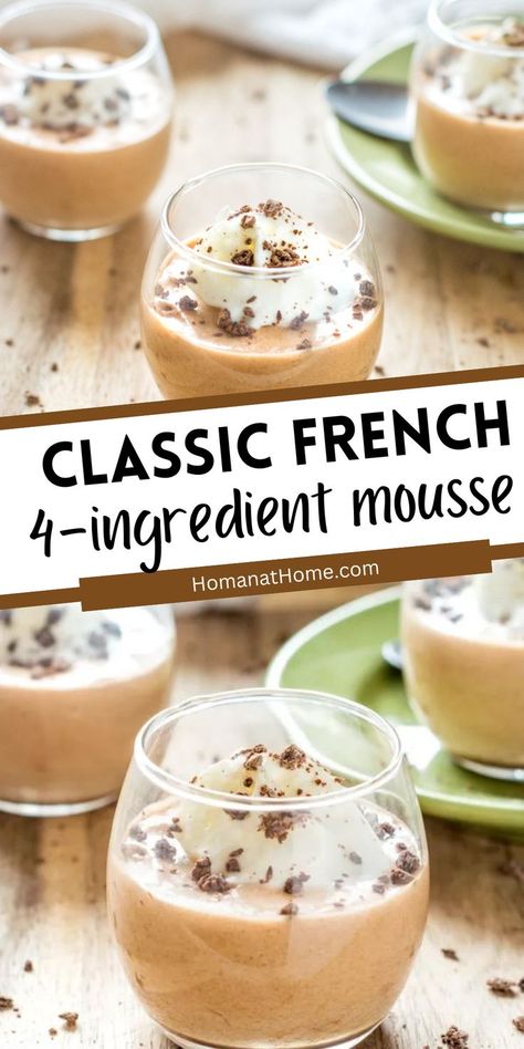 Dive into decadence with our classic French chocolate mousse recipe, boasting authentic flavors and made with just 4 simple ingredients. Easy to make, impossible to resist! French Pudding Recipes, Vanilla Mousse Recipe, French Chocolate Mousse Recipe, Simple Chocolate Mousse Recipe, French Chocolate Mousse, French Mousse, French Desserts Easy, Mousse Recipes Easy, French Cuisine Recipes