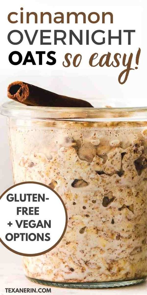 Cinnamon Overnight Oats (5 minutes prep!) - Texanerin Baking Aip Diet Overnight Oats, 3 Ingredient Overnight Oats, Overnight Oats Using Quick Oats, Overnight Gf Oats, Overnight Oats Healthy Gluten Free, Easy Gluten Free Overnight Oats, Gf Df Overnight Oats, Aip Overnight Oats, Overnight Gluten Free Oats