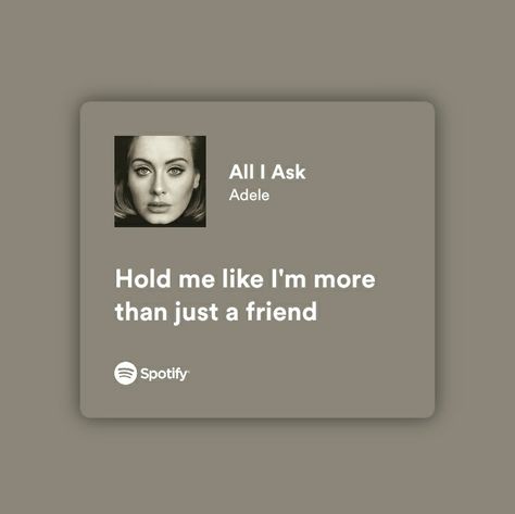 Adele Spotify Lyrics, All I Ask Adele, Adele Songs Lyrics, Adele Lyrics, Adele Music, Adele Songs, Adele Love, Guitar Images, Poetic Quote