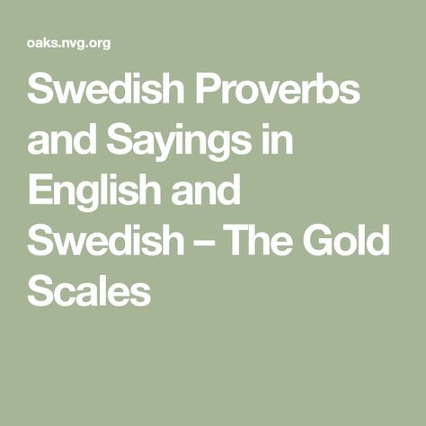 Swedish Quotes In English, Swedish Sayings Quotes, Swedish Love Quotes, Swedish Quotes With Translation, Swedish Words And Meanings, Swedish Proverbs, Swedish Phrases, Swedish Sayings, Swedish Symbols