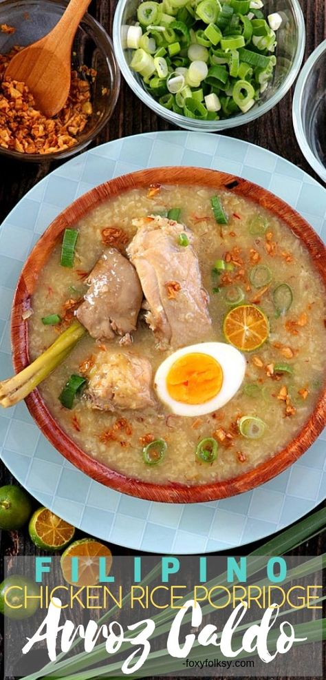 This Filipino Arroz Caldo is more than just a congee or rice porridge. Made flavorful and fragrant from all the spices like ginger, calamansi, and crispy garlic and zestier from the addition of lemongrass and safflower. | www.foxyfolksy.com #recipe #filipinofood #foxyfolksy #rice #porridge #comfortfood Arrozcaldo Recipe, Arroz Caldo Filipino Recipe, Arroz Caldo Recipe, Chicken Rice Porridge, Chicken Arroz Caldo, Caldo Recipe, Foxy Folksy, Rice Porridge, Pinoy Food