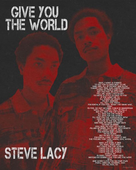 Steve Lacy Give You The World, Give You The World Steve Lacy, Dark Red Steve Lacy Poster, Steve Lacey Poster, Steve Lacy Songs, Dark Red Steve Lacy, Steve Lacy Poster, Gemini Rights, Dark Red Wallpaper