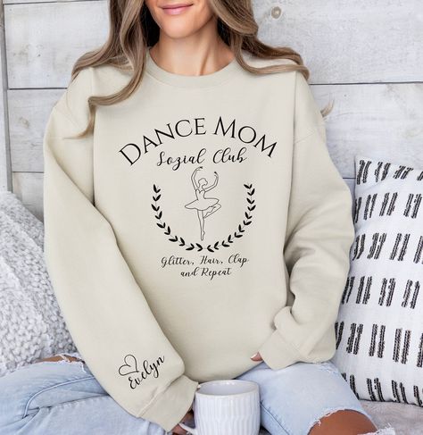 Custom Dance Mom Sweatshirt and Hoodie with Name on Sleeve, Cheer Mom Sweater, Dance Mom Shirt, Dance Teacher Gifts, Dance Recital Gift Dance Recital Gift, Dance Mom Shirt, Dance Recital Gifts, Dance Mom Shirts, Dance Teacher Gifts, Ballet Performances, Mom Sweater, Dance Mom, Dance Recital