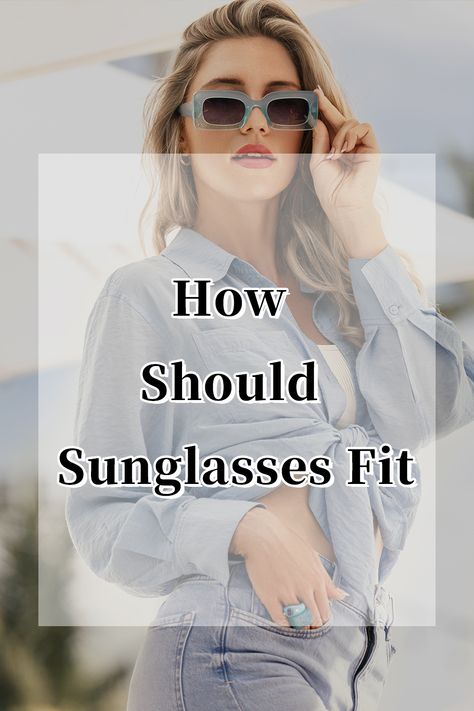 The right fit is essential for sunglasses. If your sunglasses don't fit just right, they won't perform at their best and you won't look your best. So if you're in the market looking for new shades, which style of the frame should you choose? Sunglasses Fit, Types Of Sunglasses, Best Sunglasses, High Fashion Accessories, High Cheekbones, Diamond Face Shape, Oval Face Shapes, Heart Face Shape, Long Faces