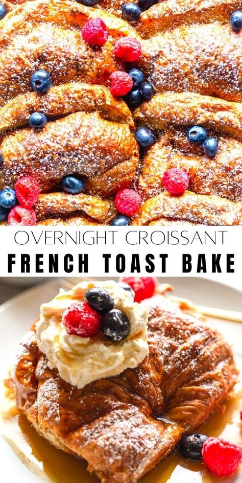 Croissant French Toast Casserole, Croissant French Toast Bake, Casserole French Toast, Croissant French Toast, Baked French Toast Casserole, Bake Easy, Baked French Toast, Croissant Breakfast, Overnight French Toast