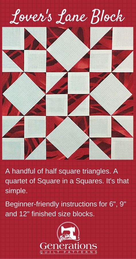 Lover's Lane Quilt Block Tutorial for 6", 9" and 12" finished blocks Quilt Block Tutorial Free Pattern, Quilt Triangles, Beginner Quilts, Quilt Boards, Diy Quilting, Quilt Sampler, Christmas Quilting Projects, Patchwork Blocks, Mountain Chalet