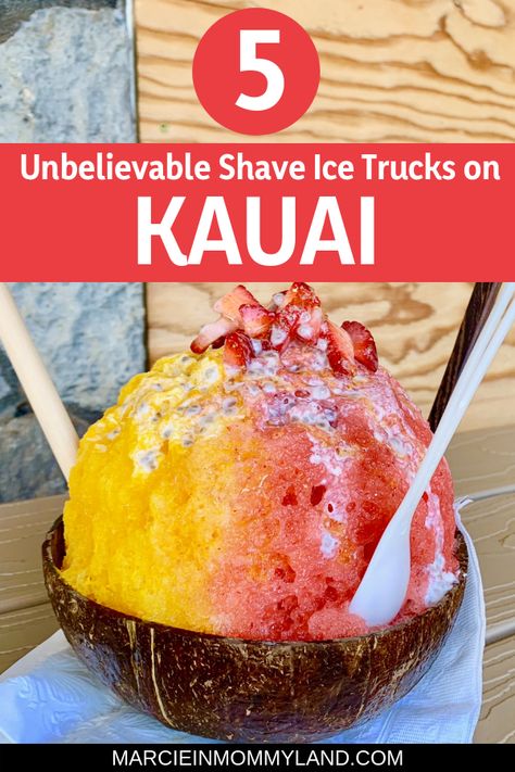 Hawaiian Ice Shave, Gourmet Shaved Ice, Shave Ice, Shave Ice Hawaii, Hawaiian Shaved Ice, Kauai Travel, Best Shave, Kauai Vacation, Kauai Hawaii