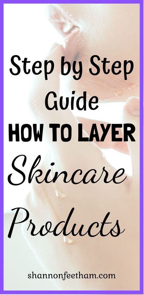 How to Layer Skincare Products Properly for maximum results from your skincare. Step by step guide to layering skincare products in your morning skincare routine, which order to layer products. By Shannon from skincare blog shannonfeetham.com #beauty #skincare #skin #antiaging Skincare Step By Step, Layering Skincare, Layer Skincare, Skincare Step, Haut Routine, Morning Skincare Routine, Morning Skincare, Skincare Blog, Korean Skincare Routine