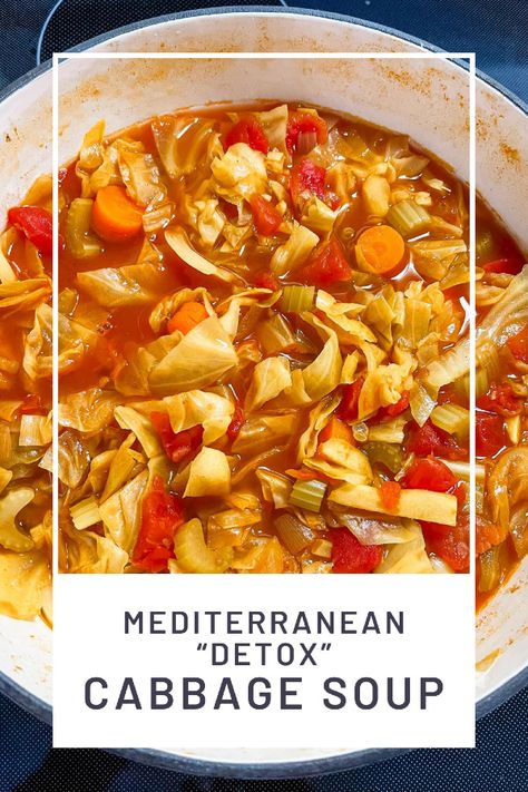 Mediterranean "Detox" Cabbage Soup Mediterranean Cabbage Soup, Chirothin Recipes Losing Phase, Mexican Cabbage Soup Recipe, Mediterranean Diet Soup, Cabbage Detox Soup, Mediterranean Soups, Detox Cabbage Soup, Healthy Cabbage Soup, Mediterranean Soup