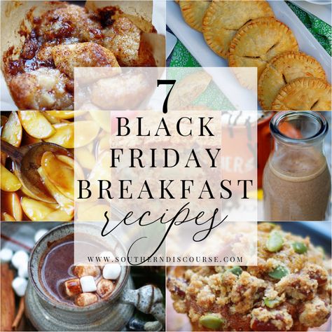 7 Black Friday Breakfasts - southern discourse Friday Recipes, Southern Discourse, Southern Cooking Recipes, Day After Thanksgiving, Thanksgiving Breakfast, Tasty Breakfast, Breakfast Bites, Seasonal Treats, Recipes Appetizers And Snacks