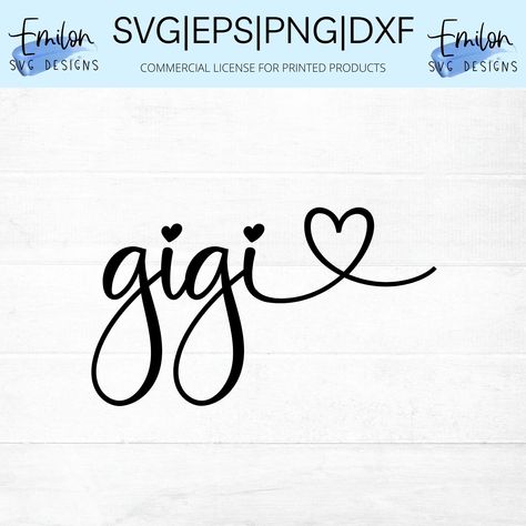 Gigi SVG Cut File for Cricut and Silhouette With Heart Detail, PNG, EPS, Dxf Mother's Day Svg for Grandma - Etsy UK Gigi Tattoo Ideas, Gigi Tattoo, Gigi Name, Gigi Quotes, Gigi Life, Gigi Svg, Cards Reading, Svg Grandma, Machine Embroidery Tutorials