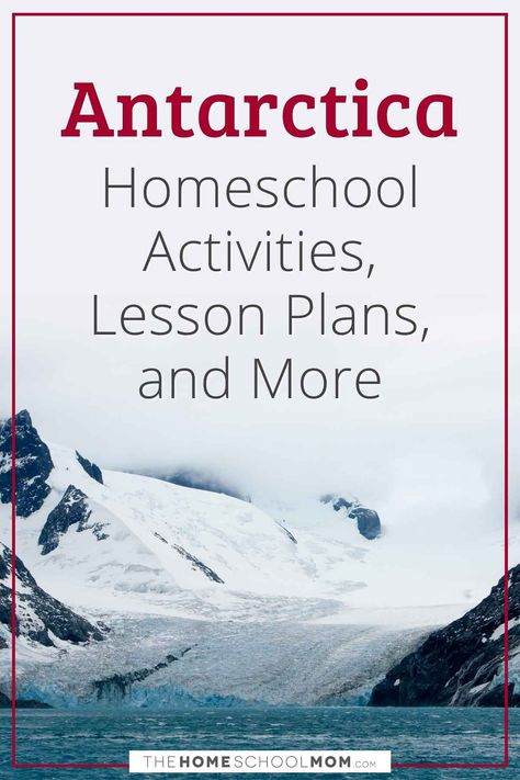 Antarctica homeschool resource links, including lessons, worksheets, downloads, and more. Antarctica Crafts For Kids, Antarctica Activities, High School Project, Homeschool Lesson Plans, Homeschool Lesson, Class Ideas, Study Unit, World Cultures, Upper Elementary