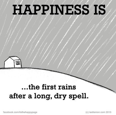 Happiness iss... First Rain Quotes, Spell Quotes, Iram Khan, Spelling Quotes, First Rain, Douglas Coupland, Cute Happy Quotes, Rain Quotes, Happiness Is A Choice