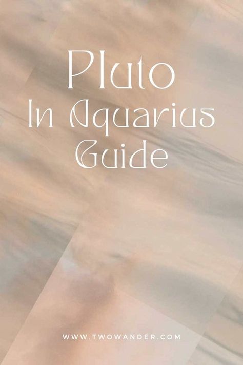 Learn all about what the transit of Pluto in Aquarius may signify! Elysium Rituals x Two Wander #plutoinaquarius #pluto #plutoaquarius Pluto Facts, Traditional Astrology, Pluto In Aquarius, Astrological Houses, Zodiac Signs Characteristics, God Of The Underworld, Saturn Return, Cycles Of Life, Outer Planets