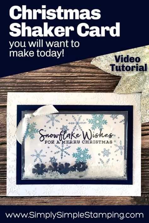 How do you make a Christmas shaker card the easy way? Let me show you with this easy card making tutorial with step by step video. www.simplysimplestamping.com #christmasshakercards #handmadechristmascards #cardmakingideas #cardmakingtutorials #conniestewart #simplysimplestamping #snowflakewishesstampinup Christmas Shaker Cards, Easy Card Making, Simply Simple Stamping, Card Making Videos, Snowflake Cards, Whisper White, Diy Christmas Cards, Card Making Tutorials, Shaker Cards