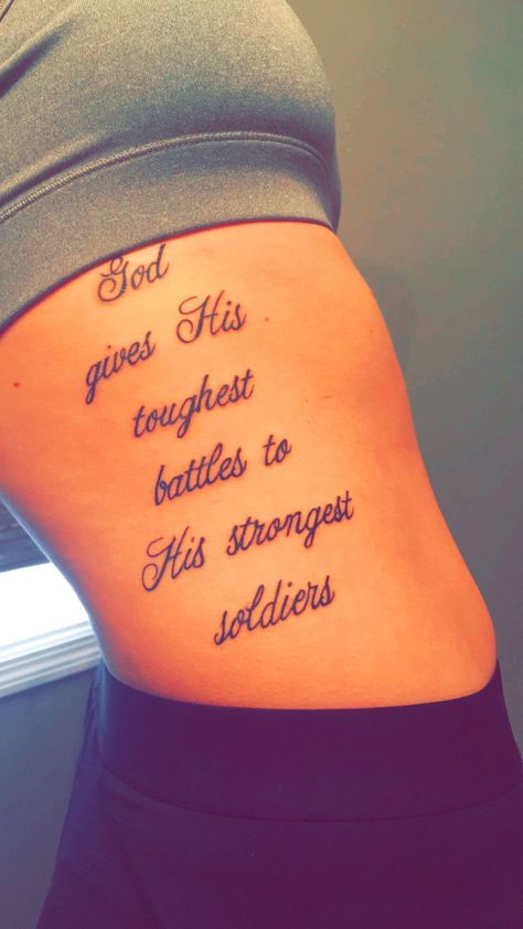 God Gives His Toughest Battles Quotes Tattoo, Neat Tattoos For Women, Thigh Tattoos With Meaning, Back Of Thigh Tattoos Women Writing, Cute Tattoos For Women Ribs, Pretty Rib Tattoos For Women, Female Leg Tattoos Thigh Piece, Inspirational Quote Tattoos, God Gives His Toughest Battles Tattoo